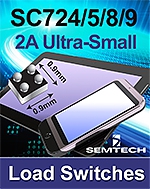 ���������� Semtech ��������� ���������� SC724/5/8/9 � ������������ �������� � 4-���������� �������� CSP � ��������� 0,76 � 0,76 �� � ����� ������� � 0,5 ��.