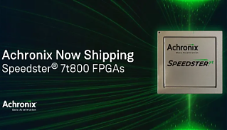 <p>FPGA Achronix Speedster AC7t800        12 /,       AI/ML, 5G/6G   -.</p>