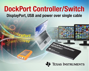 �������� Texas Instruments ����������� ����������� ��������� HD3SS2521 � ����������� ������� ��� ���������� ��������� ���������� DockPort.